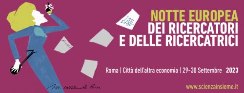 Notte europea dei ricercatori e delle ricercatrici 2023: il progetto "NET - SCIENCE TOGETHER"