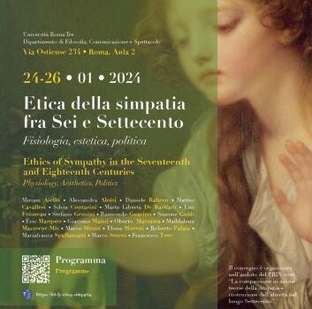 Etica della simpatia fra Sei e Settecento. Fisiologia, estetica, politica | Ethics of Sympathy in the Seventeenth and Eighteenth Centuries. Physiology, aesthetics, politics
