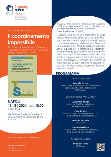Presentazione del volume "Il coordinamento impossibile. Tecnocrazia, amministrazione pubblica e regionalismo nell'intervento per lo sviluppo del Mezzogiorno (1943-2013)"