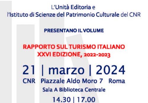 Incontriamoci al Cnr per... pagine di scienza - Presentazione XXVI Edizione del Rapporto sul Turismo Italiano 2022-2023