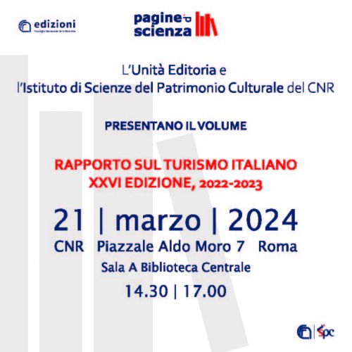 Incontriamoci al Cnr per... pagine di scienza - Presentazione XXVI Edizione del Rapporto sul Turismo Italiano 2022-2023
