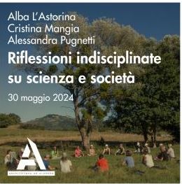 Riflessioni indisciplinate su scienza e società