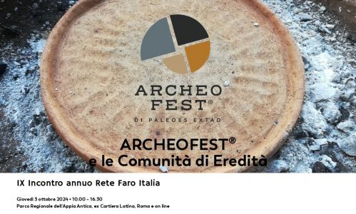 IX Incontro della Rete Faro Italia - "Patrimonio Culturale, Comunità, Valori, Luoghi: il ruolo di Musei, Archivi e Biblioteche per attuare la Convenzione di Faro"