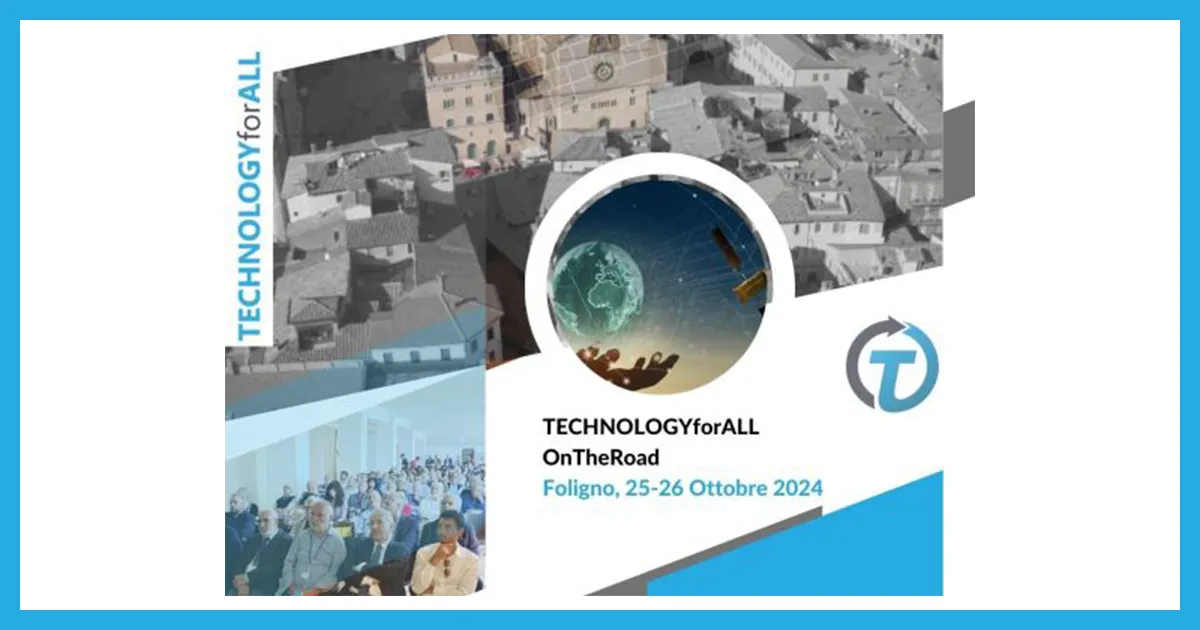 TECHNOLOGYforALL OnTheRoad – seconda tappa