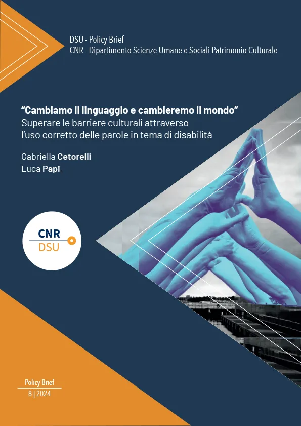 “Cambiamo il linguaggio e cambieremo il mondo”. Superare le barriere culturali attraverso l’uso corretto delle parole in tema di disabilità