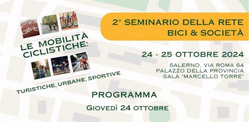 Secondo incontro del Seminario della Rete "Bici e Società". Le mobilità ciclistiche: turistiche, urbane e sportive
