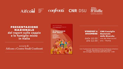 Presentazione nazionale del "Report sulle coppie e le famiglie miste in Italia" patrocinato dal Cnr-Dsu