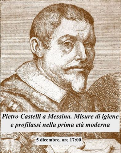 Pietro Castelli a Messina. Misure di igiene e profilassi nella prima età moderna