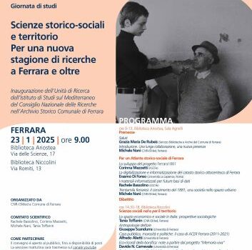 Scienze storico-sociali e territorio. Per una nuova stagione di ricerche a Ferrara e oltre.
Inaugurazione dell'Unità di Ricerca del Cnr-ISMed nell'Archivio Storico Comunale di Ferrara
