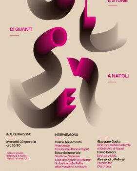 Inaugurazione della mostra "Glove". Percorsi e storie di guanti a Napoli