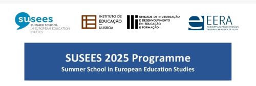 Join SUSEES 2025: A Transformative Summer School for European Education Studies