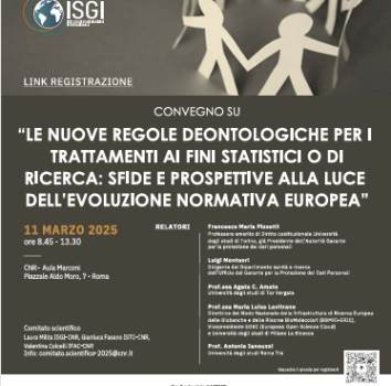Nuove regole deontologiche per i trattamenti di dati personali a fini statistici o di ricerca scientifica: sfide e prospettive alla luce dell'evoluzione normativa europea