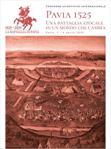 Pavia 1525. Una battaglia epocale in un mondo che cambia