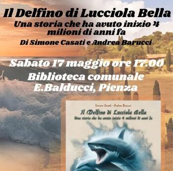 Presentazione del libro "Il Delfino di Lucciola Bella. Una storia che ha avuto inizio 4 milioni di anni fa"