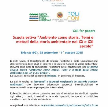 Call per candidature alla Scuola estiva "Ambiente come storia. Temi e metodi della storia ambientale nel XX e XXI secolo"
Scadenza prorogata al 30 giugno 2025