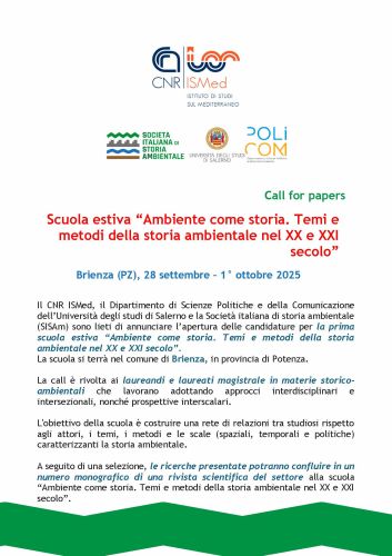 Call per candidature alla Scuola estiva "Ambiente come storia. Temi e metodi della storia ambientale nel XX e XXI secolo"
Scadenza prorogata al 30 giugno 2025