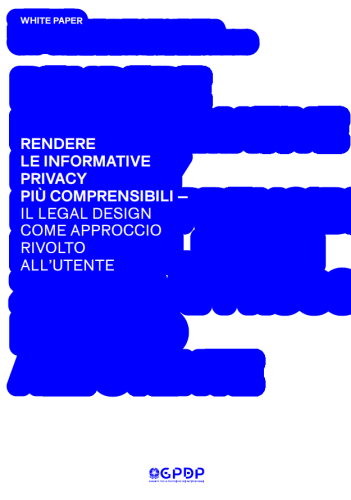 Presentazione del White Paper "Rendere le informative privacy più chiare e rapidamente comprensibili - Il Legal Design come approccio rivolto all'utente"