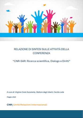 Conferenza "CNR-SAR. Ricerca scientifica, Dialogo, Diritti": disponibile la Relazione di Sintesi