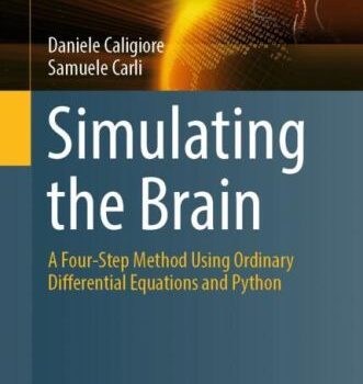 Dalla mente ai sistemi complessi: pubblicato il libro "Simulating the Brain" su modellazione con Python e ODE