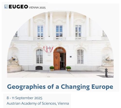 10th EUGEO Congress 2025 - Geographies of a Changing Europe