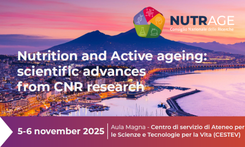 Convegno finale Progetto FOE 2021 NUTRAGE - Nutrition and Active ageing: scientific advances from CNR research