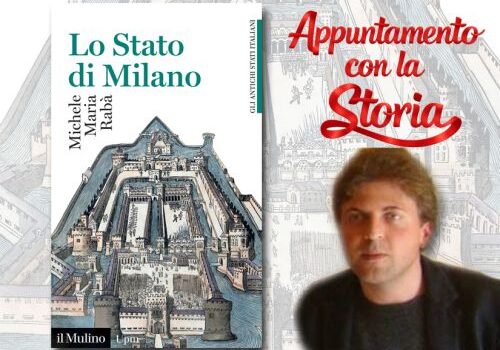 Presentazione del volume di Michele M.Rabà "Lo Stato di Milano 1535-1796"