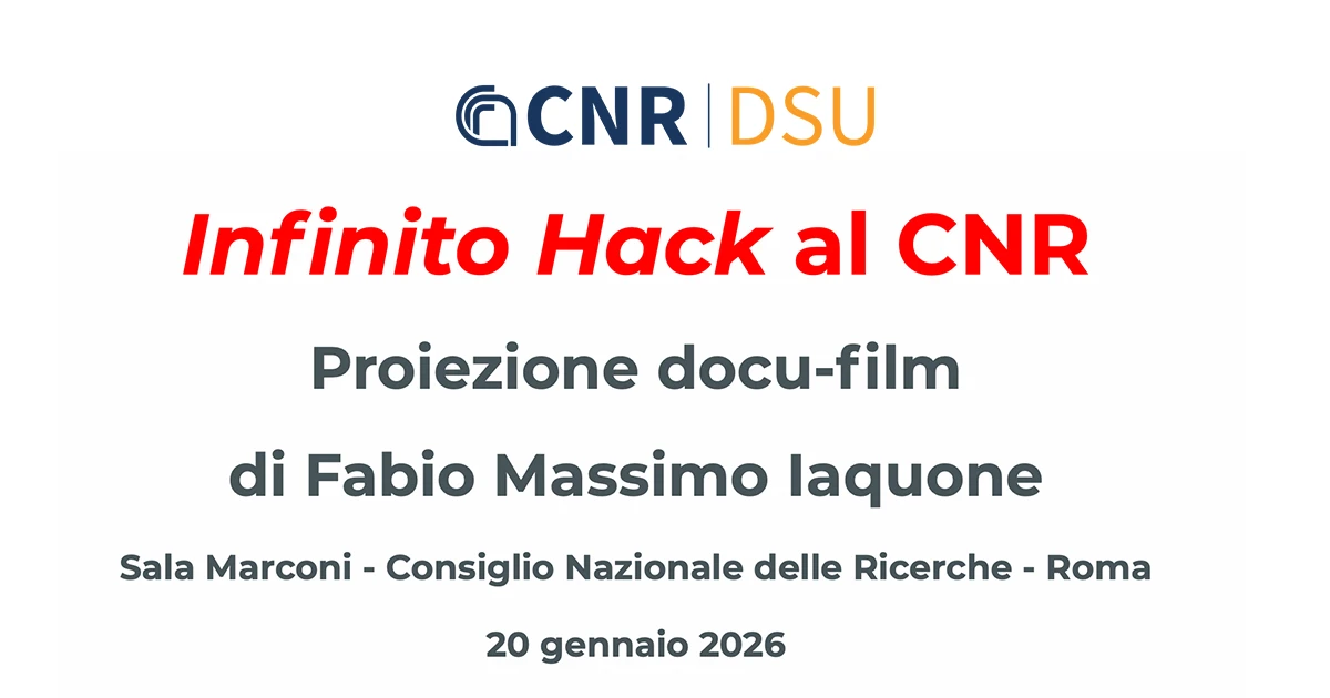 Infinito Hack al CNR. Proiezione docu-film e incontro