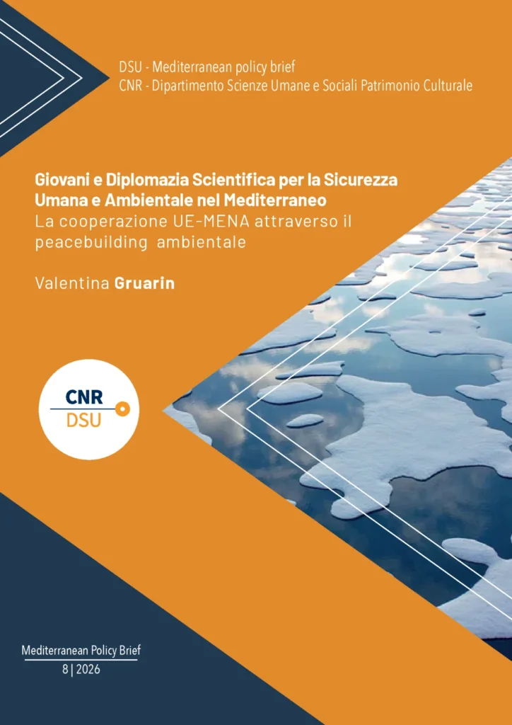 Copertina di Giovani e Diplomazia Scientifica per la Sicurezza Umana e Ambientale nel Mediterraneo. La cooperazione UE-MENA attraverso il peacebuilding ambientale